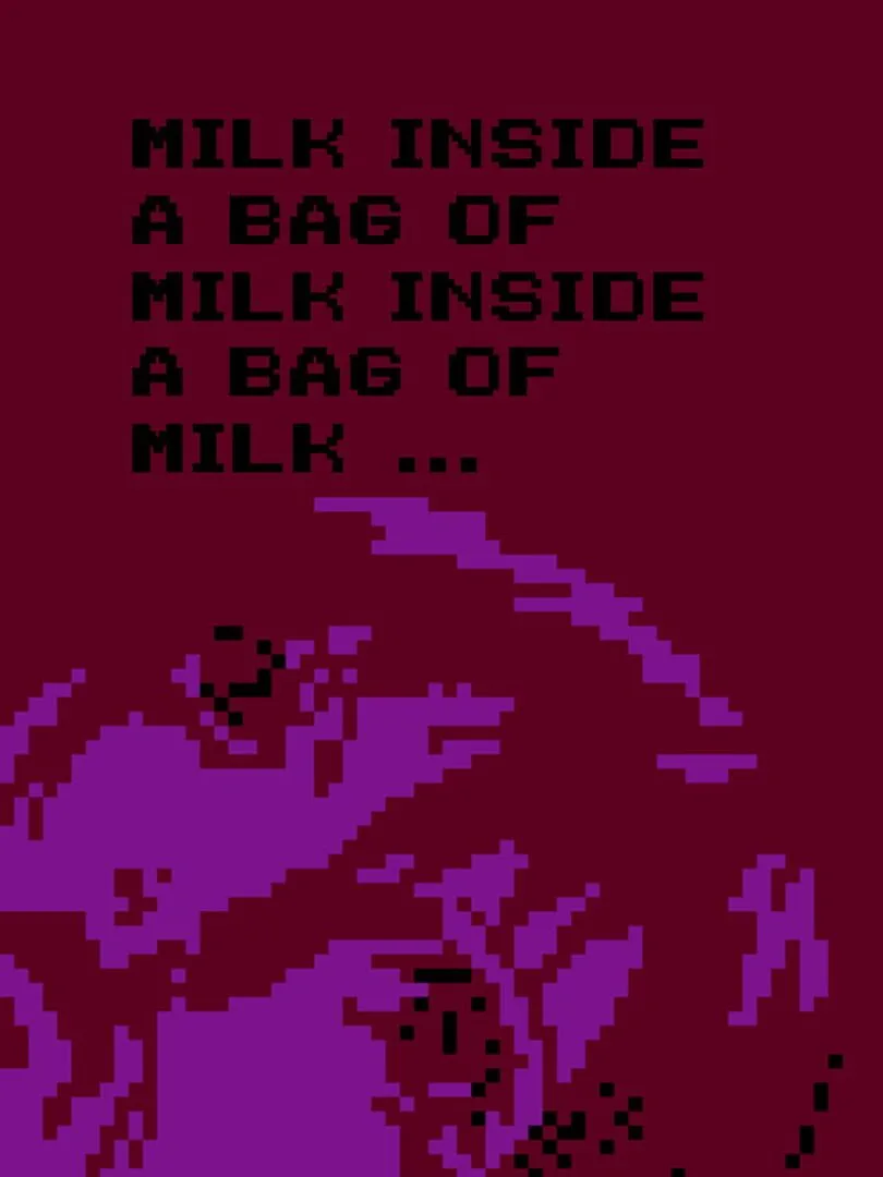Milk Inside a Bag of Milk Inside a Bag of Milk — cover