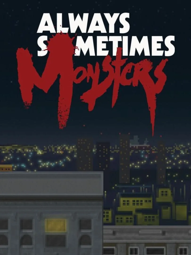 Always Sometimes Monsters — cover