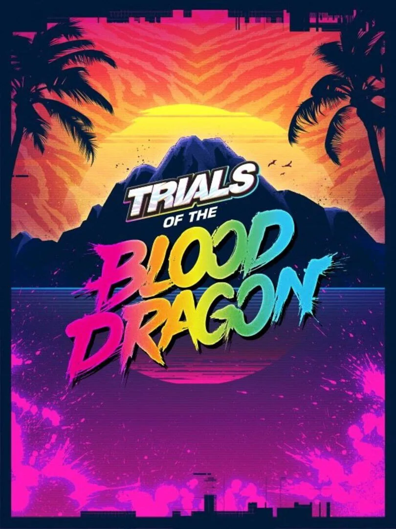Trials of the Blood Dragon — couverture