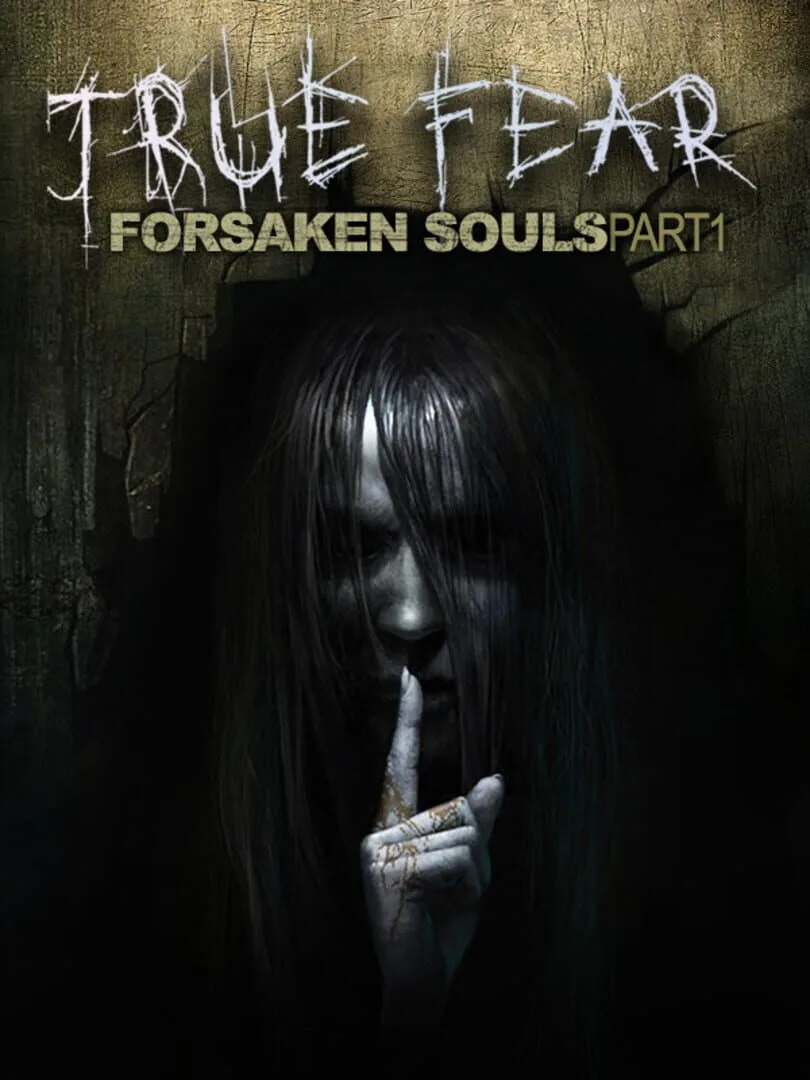 True Fear: Forsaken Souls Part 1 — cover