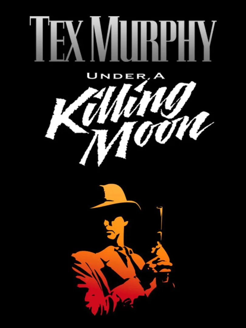 Tex Murphy: Under a Killing Moon — cover
