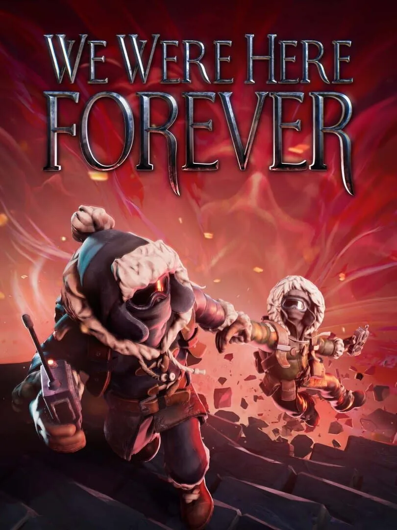We Were Here Forever — cover