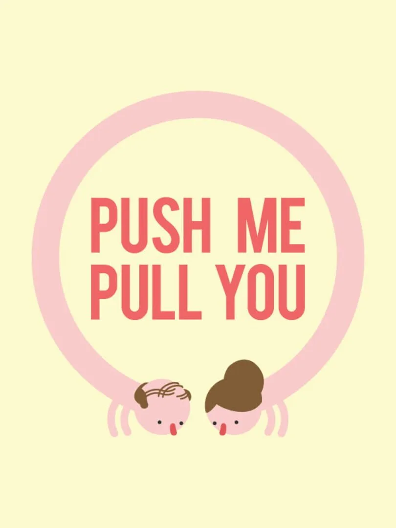 Push Me Pull You — couverture