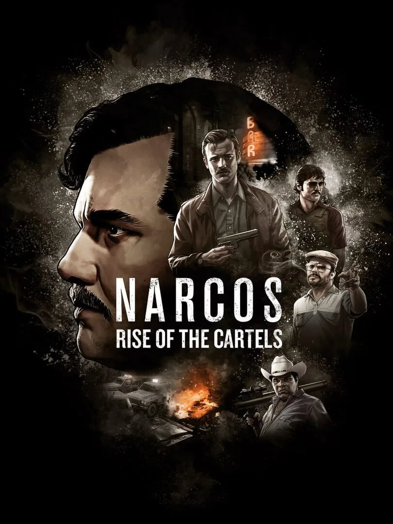 Narcos: Rise of the Cartels — cover