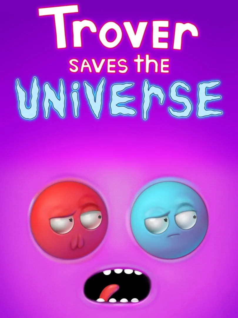 Trover Saves the Universe — couverture