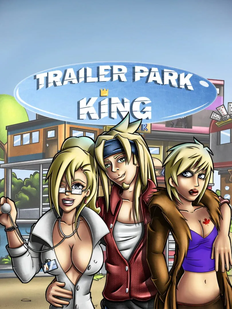 Trailer Park King — cover