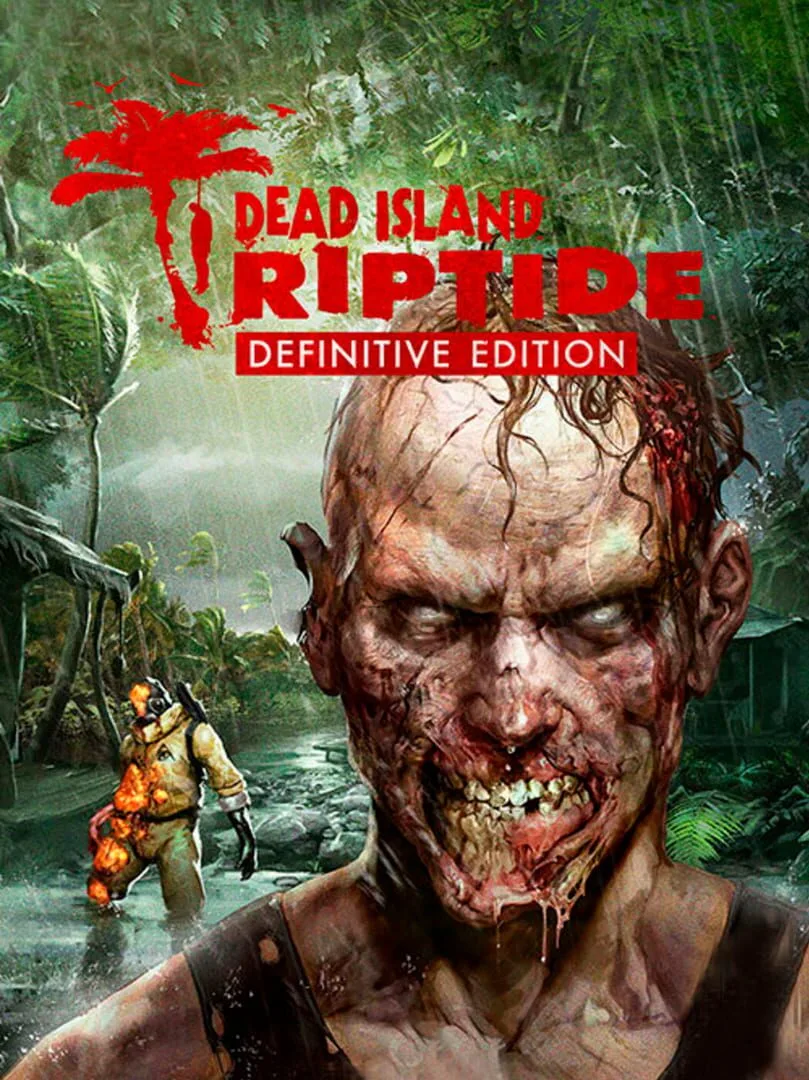 Dead Island: Riptide - Definitive Edition — cover