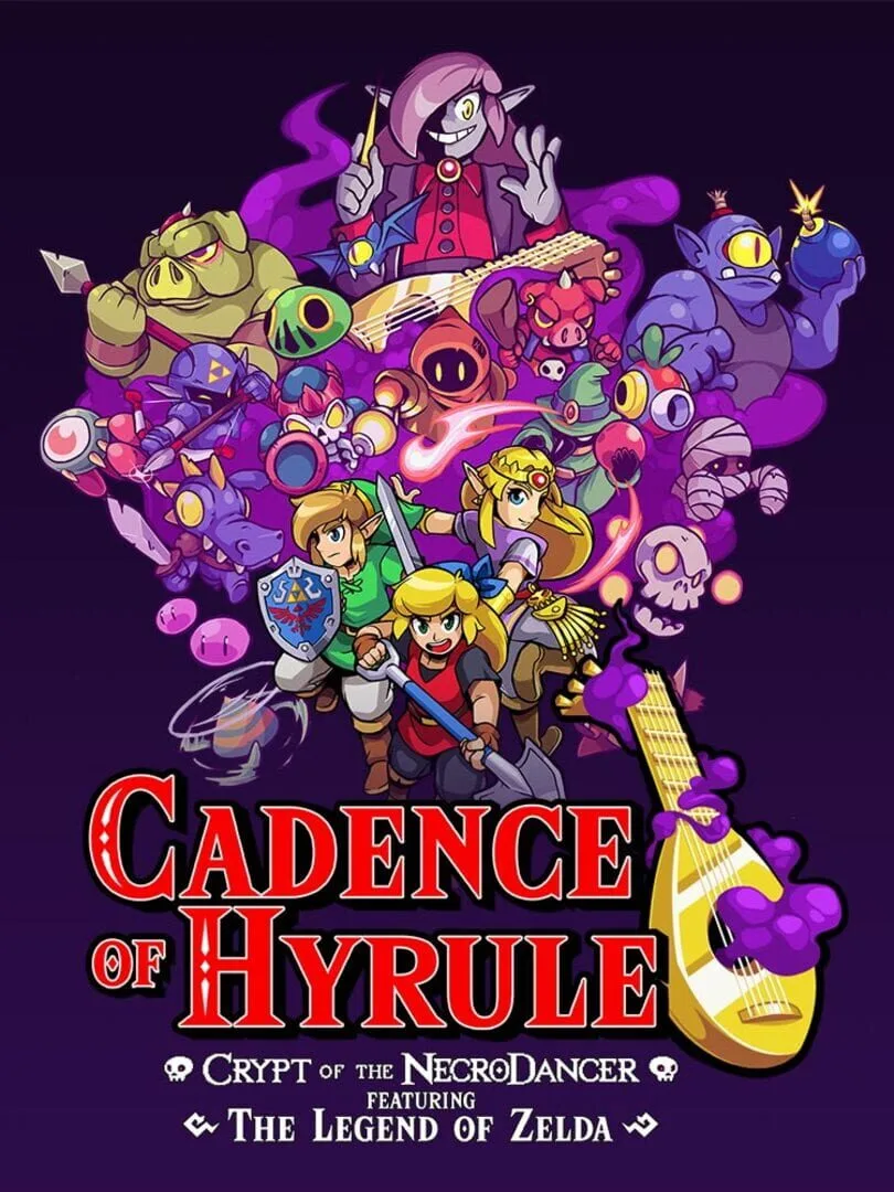 Cadence of Hyrule: Crypt of the NecroDancer Featuring the Legend of Zelda — cover
