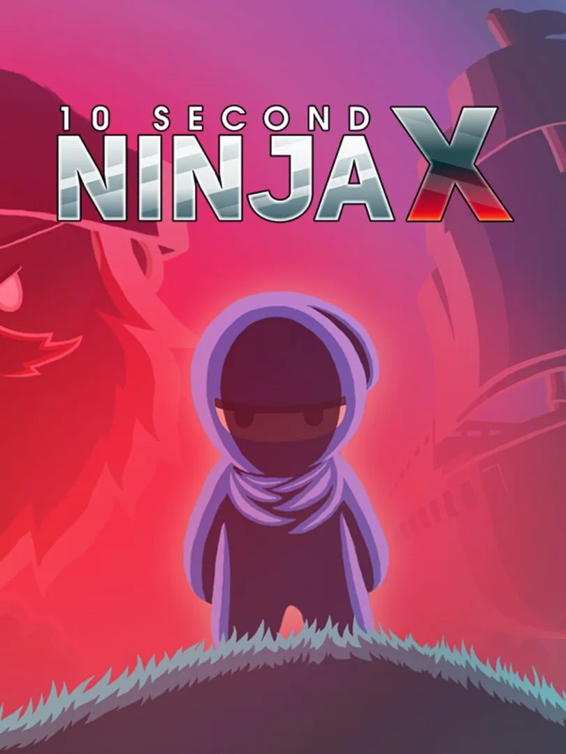 10 Second Ninja X — cover