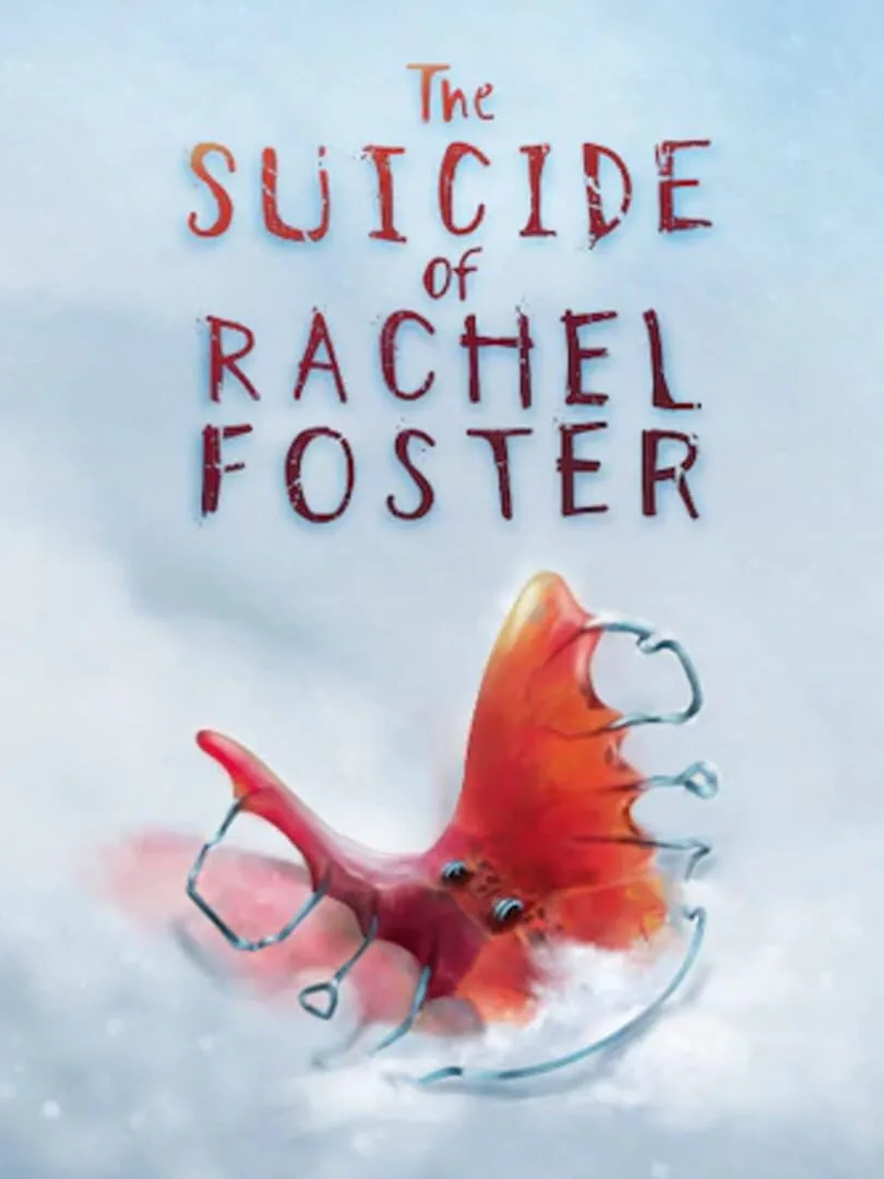 The Suicide of Rachel Foster — cover