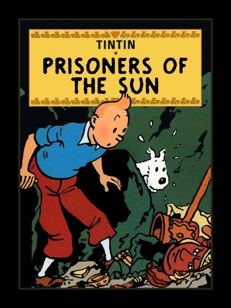 The Adventures of Tintin: Prisoners of the Sun — couverture