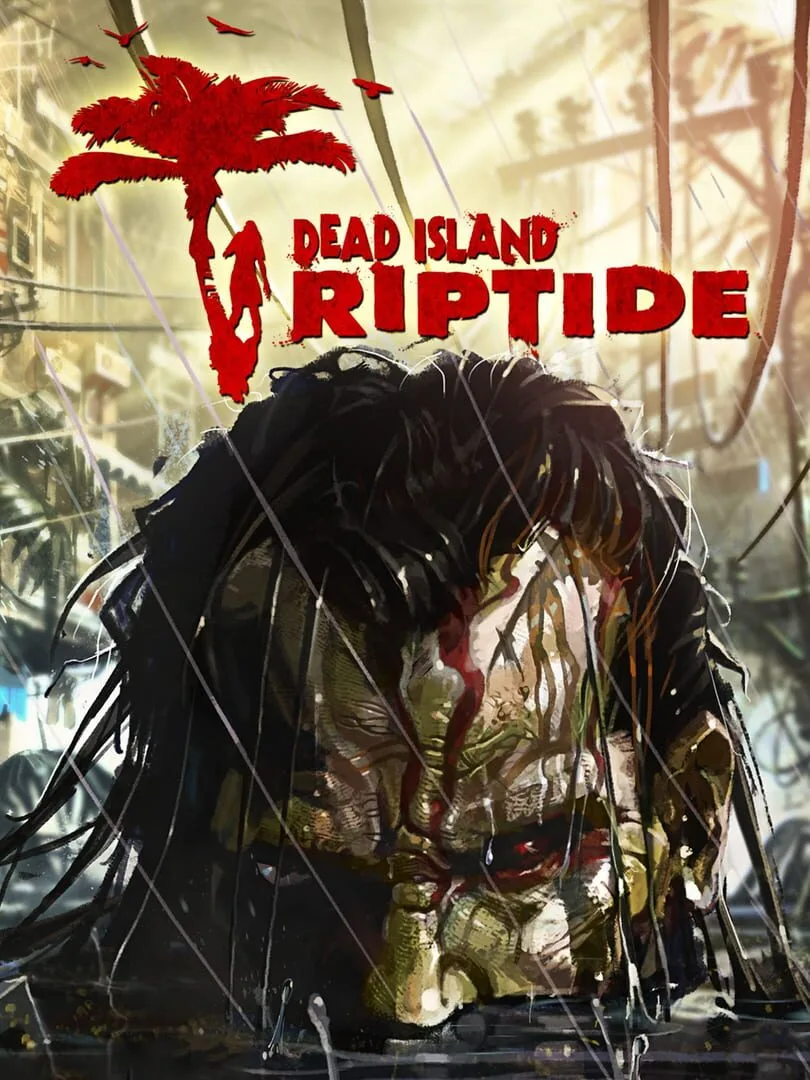 Dead Island: Riptide — cover