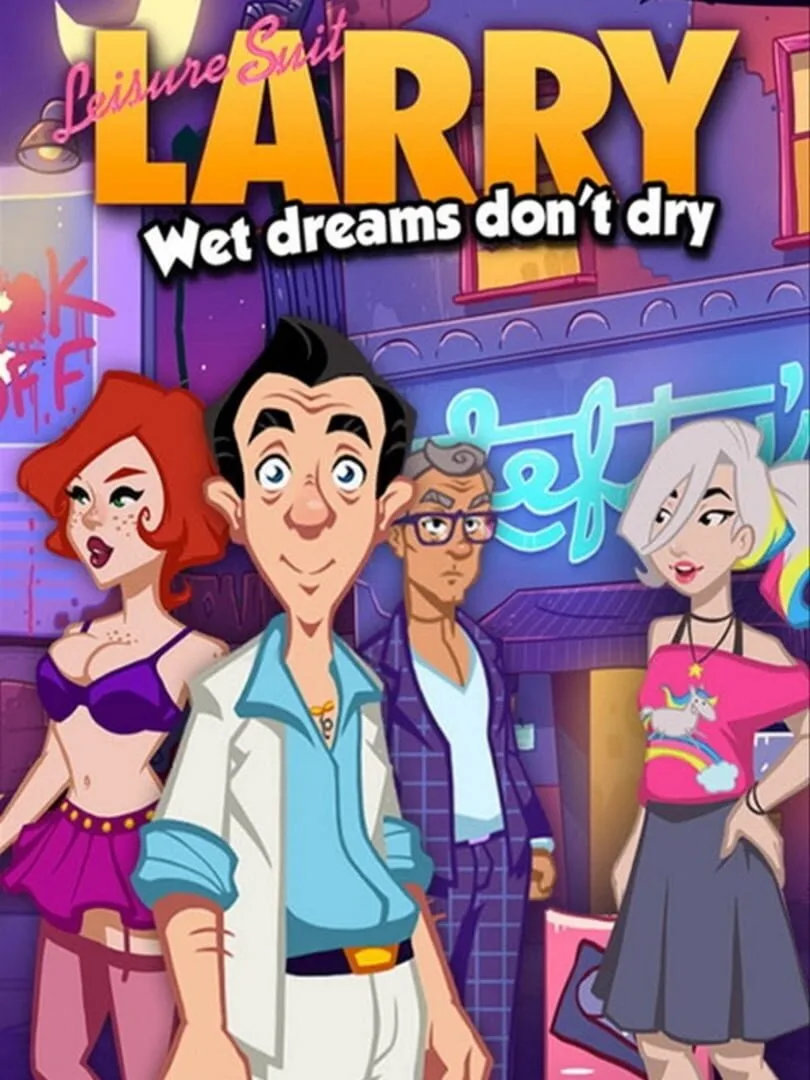 Leisure Suit Larry: Wet Dreams Don't Dry — couverture