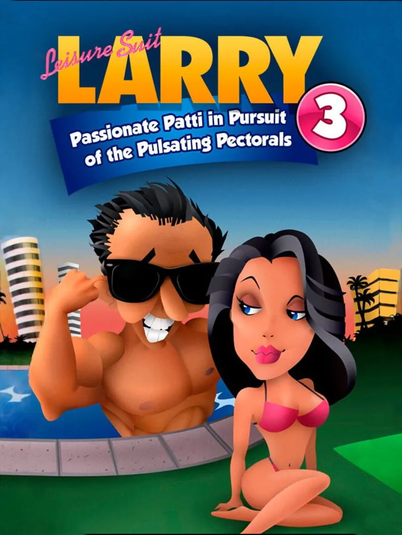 Leisure Suit Larry III: Passionate Patti in Pursuit of the Pulsating Pectorals — cover
