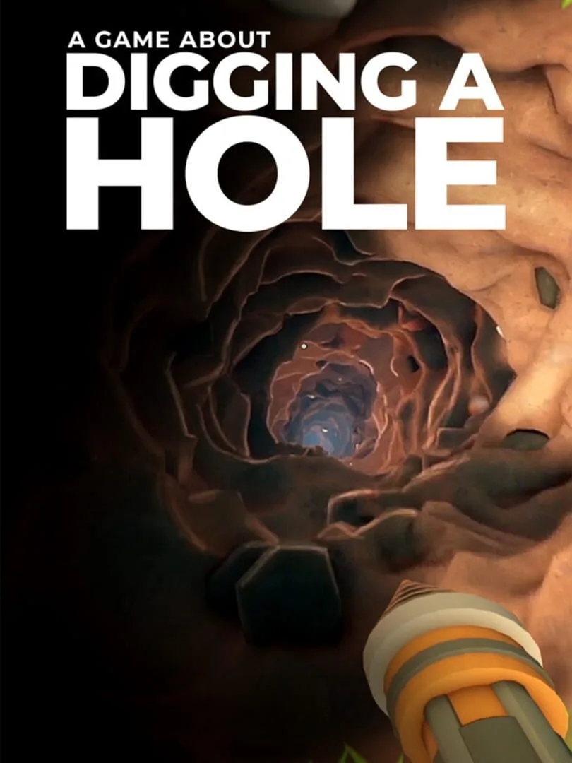 A Game About Digging A Hole — cover