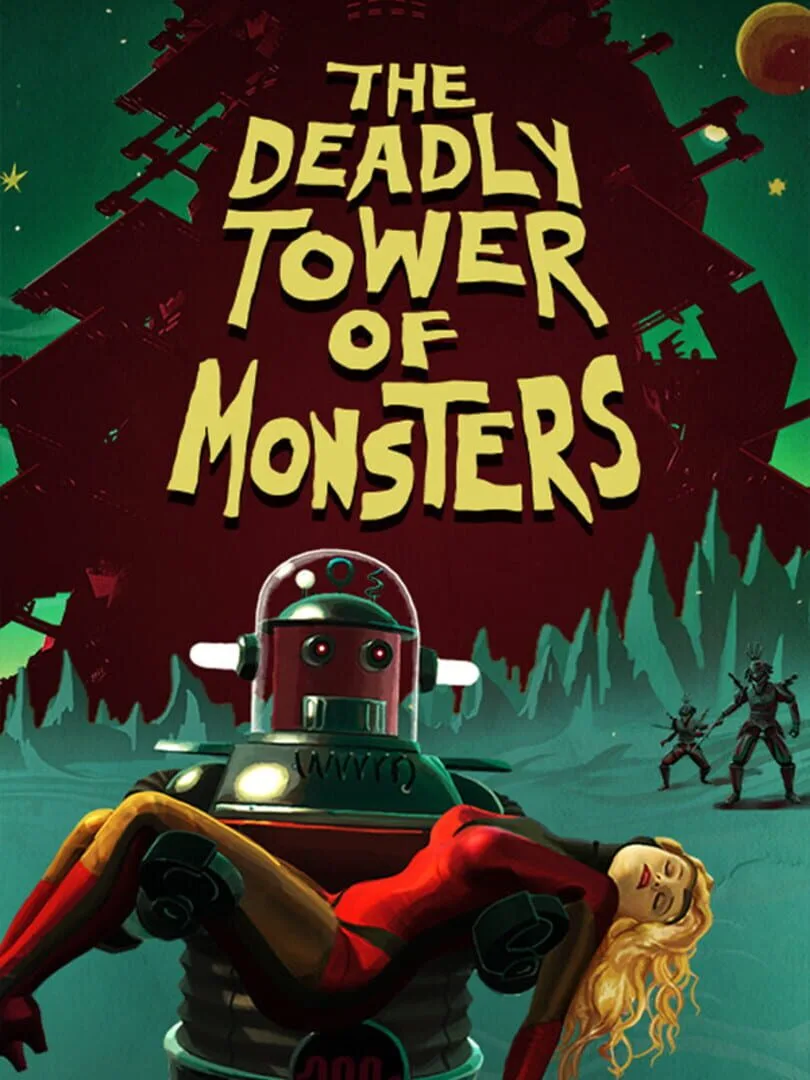 The Deadly Tower of Monsters — couverture