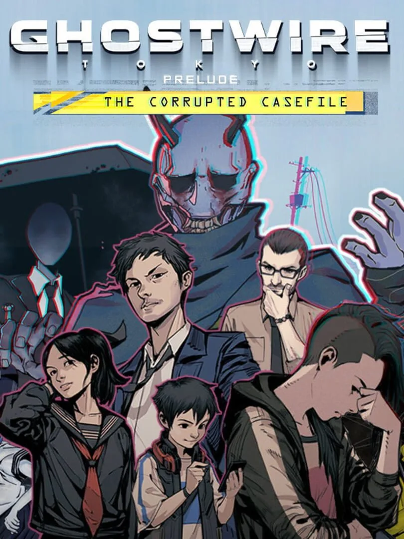 Ghostwire: Tokyo - Prelude: The Corrupted Casefile — cover