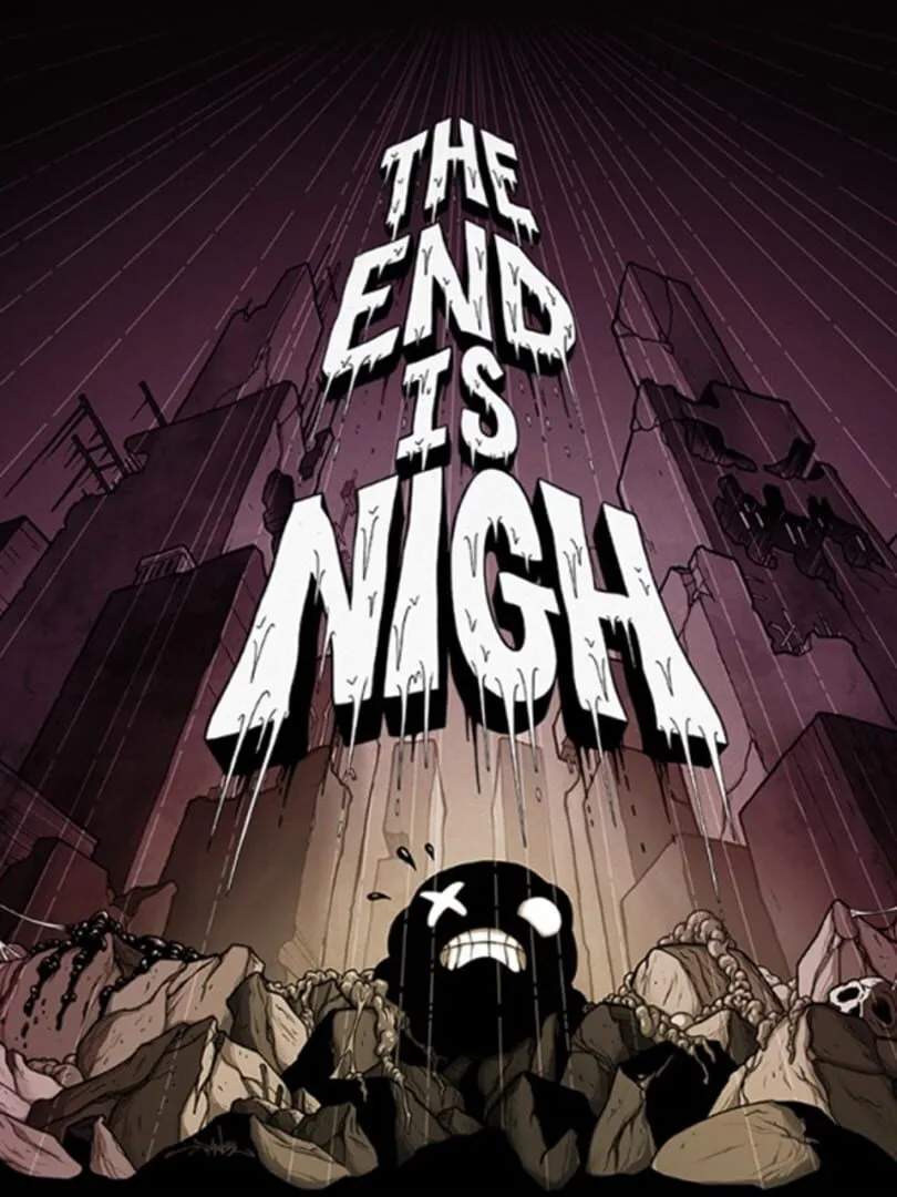 The End Is Nigh — couverture