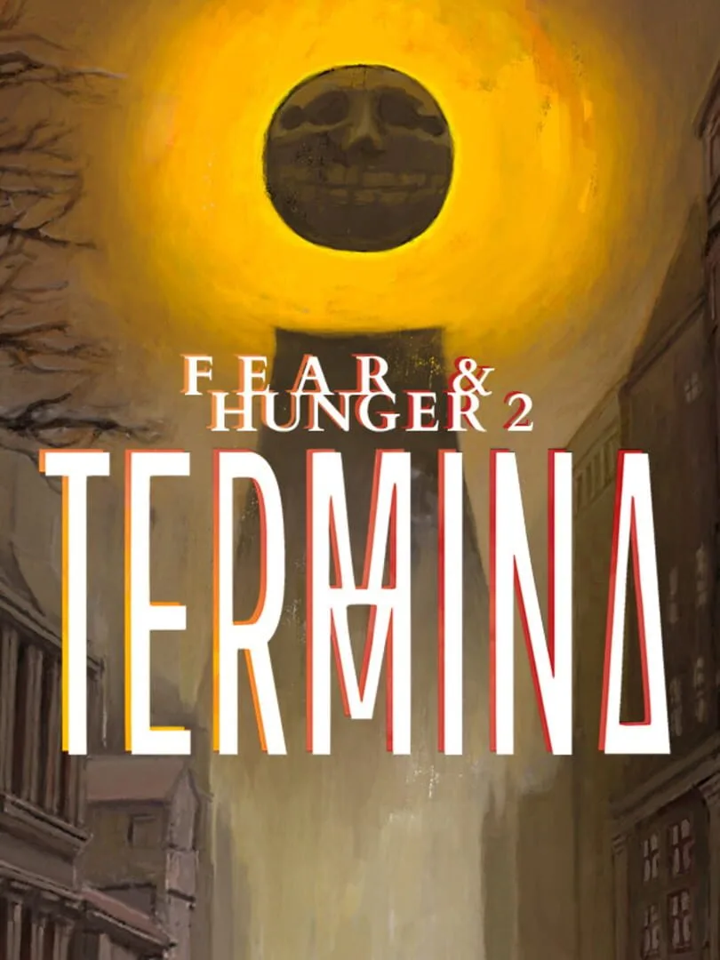 Fear & Hunger 2: Termina — cover